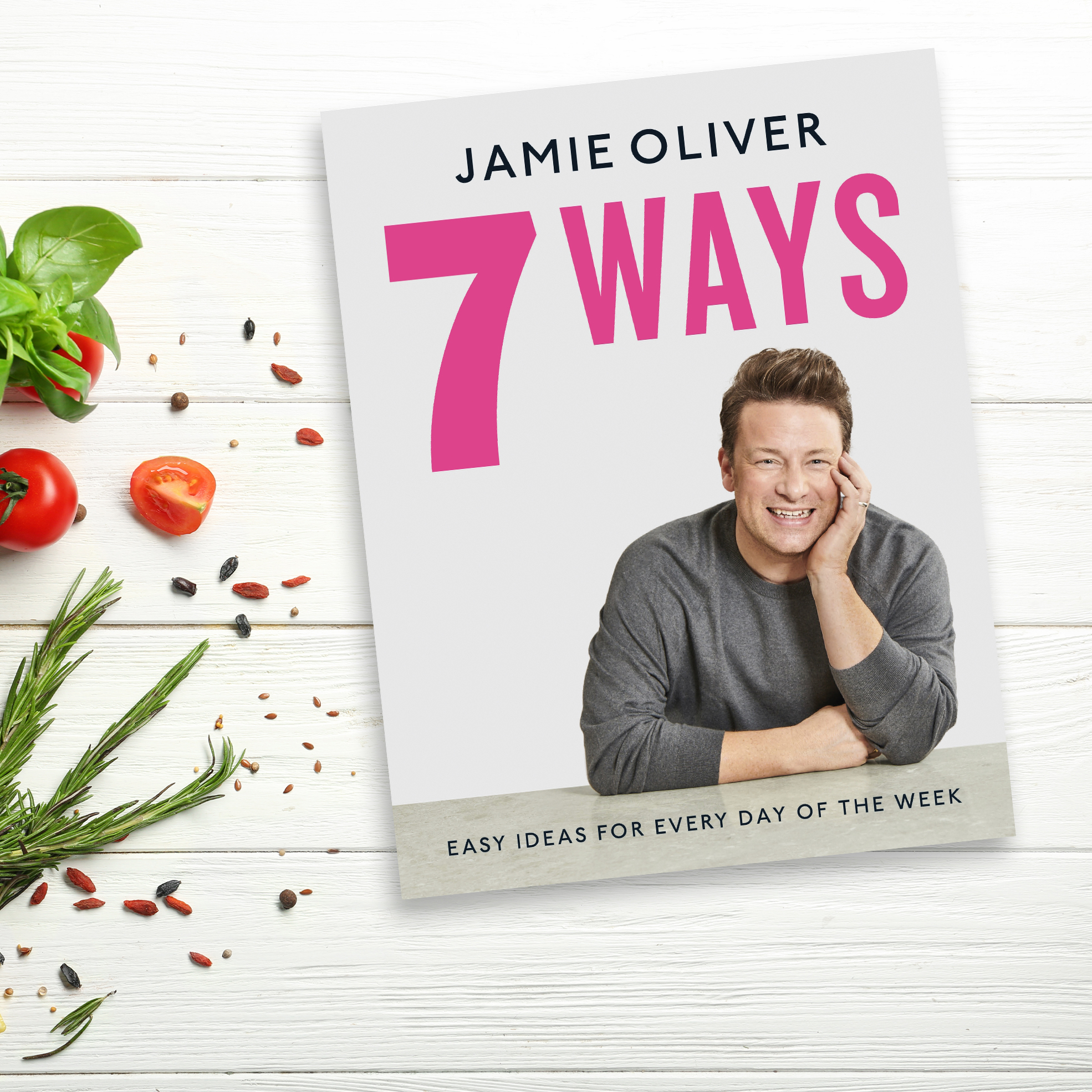 7 Ways: Easy Ideas for Every Day of the Week Hardback Recipe Book