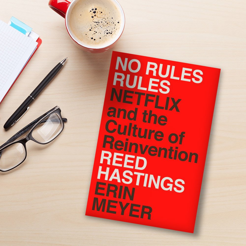 No Rules Rules: Netflix and the Culture of Reinvention