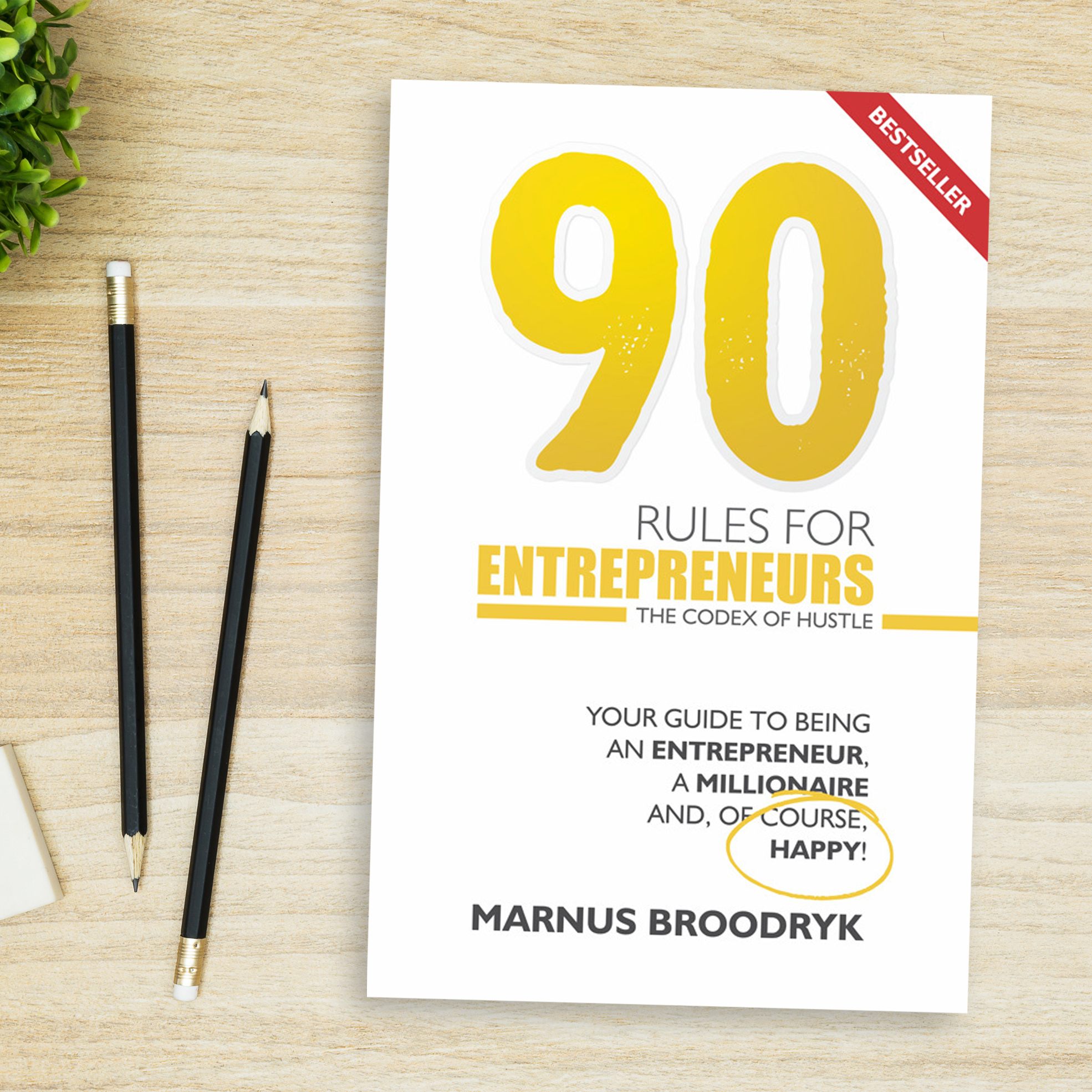 90 Rules for Entrepreneurs