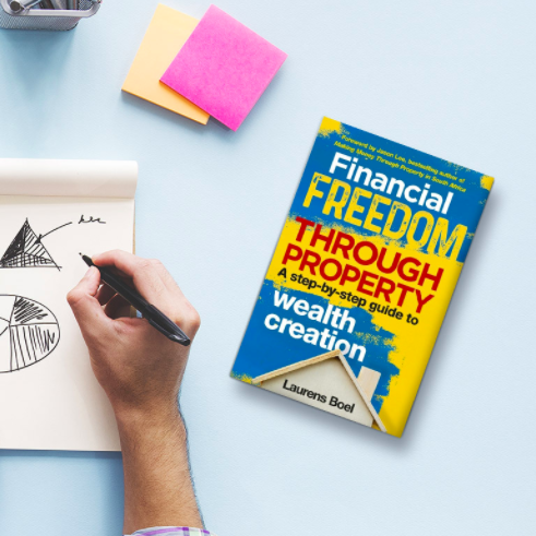 Financial Freedom Through Property: A Step-by-Step Guide to Wealth Creation